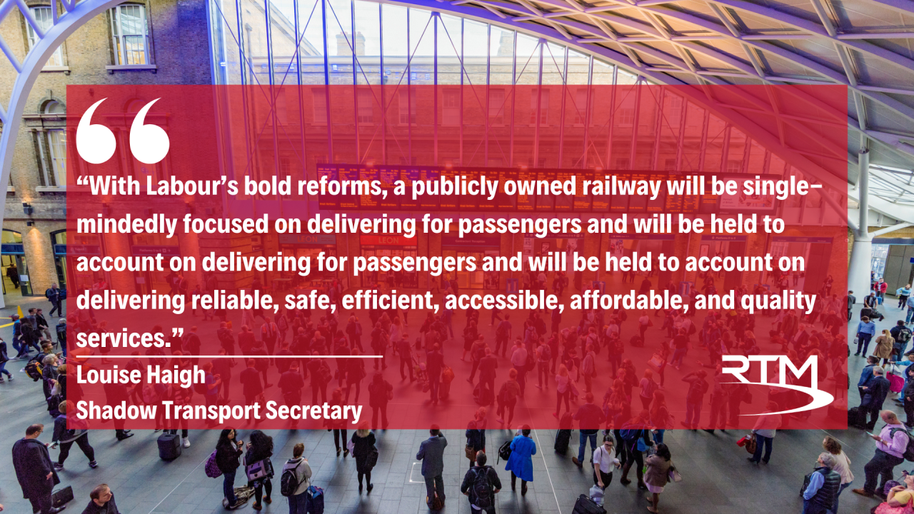 Rail nationalisation quote Louise Haigh
