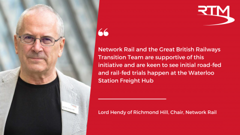 Lord Hendy Quote on Waterloo Freight Hub