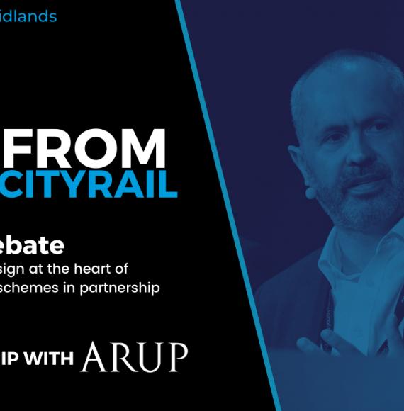 Leaders Debate - Putting inclusive design at the heart of Midlands transport schemes in partnership with ARUP